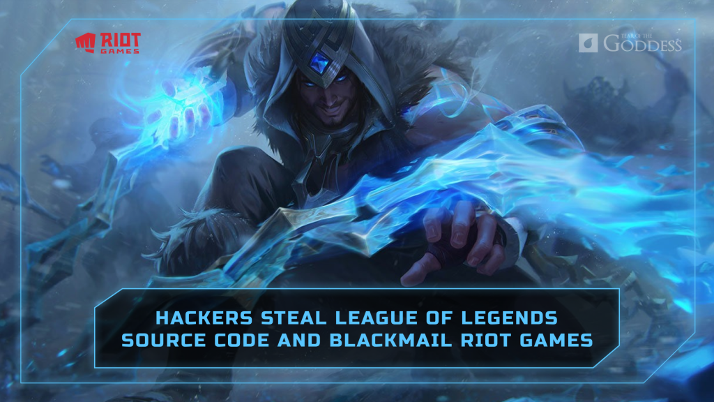 Hackers-steal-League-of-Legends-source-code-and-blackmail-Riot-Games