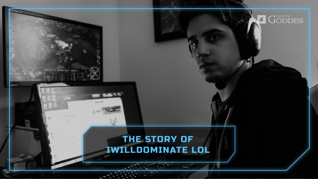The-Story-of-IWillDominate-LoL